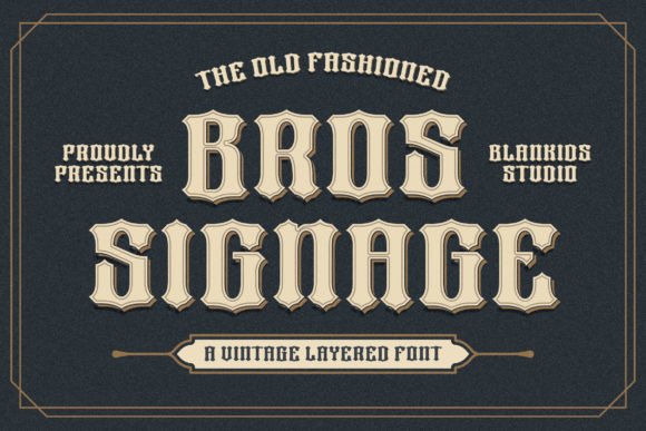 Bros Signage: A Vintage Font for Modern Branding