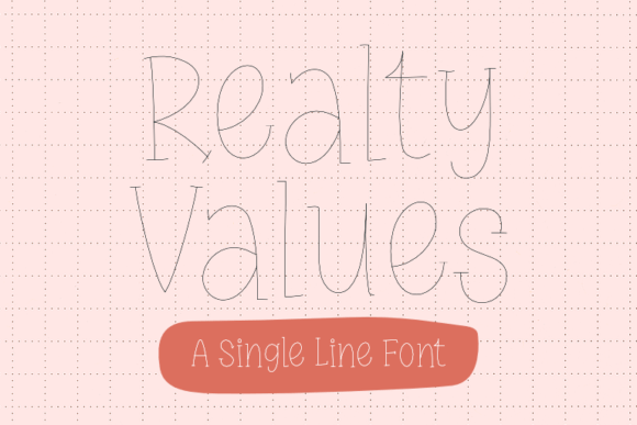Realty Values: A Single-Line Font with Powerful Visual Impact