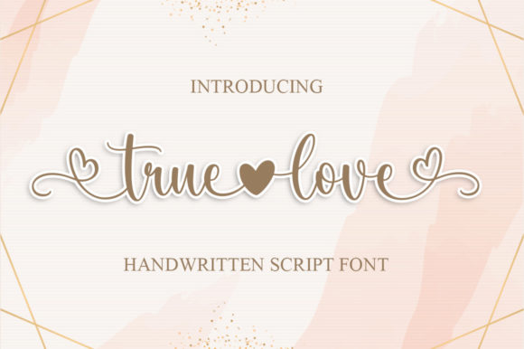 True Love: A Handwritten Font for Effortless Elegance